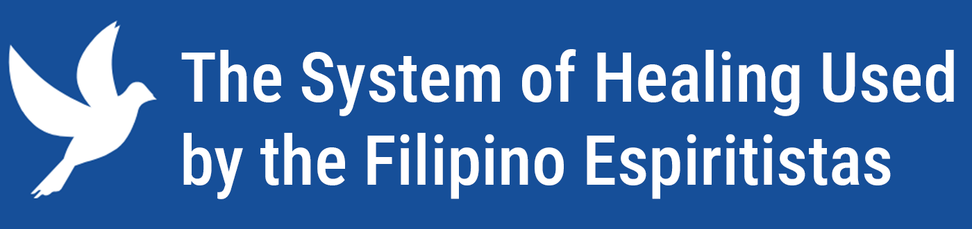 The System of Healing Used by the Filipino Espiritistas